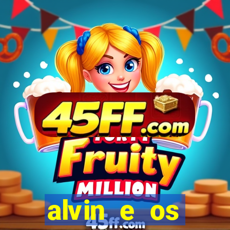 alvin e os esquilos 5